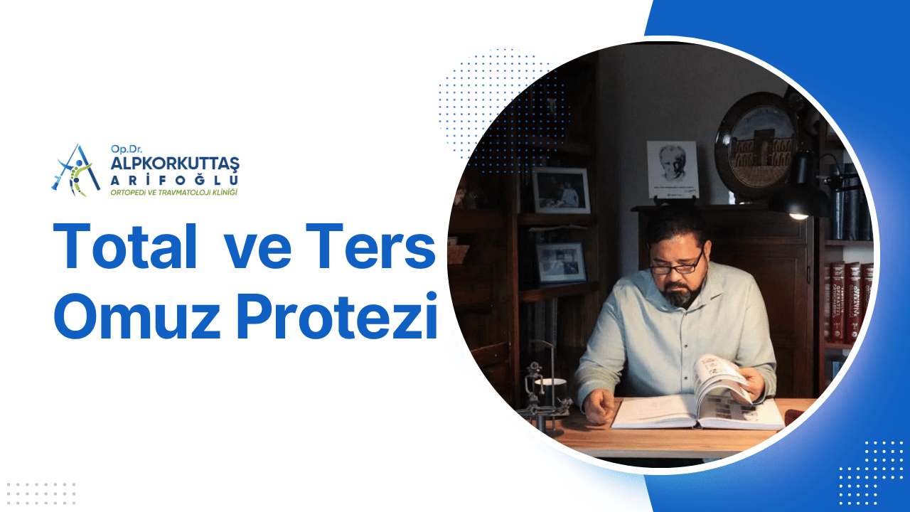 Total  ve Ters Omuz Protezi